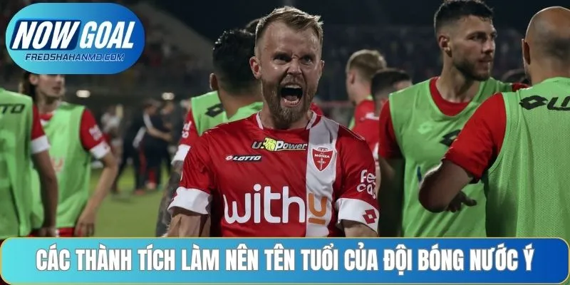 Các thành tích làm nên tên tuổi của đội bóng nước Ý